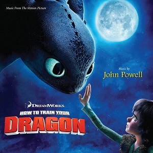 JOHN POWELL / ジョン・パウエル / HOW TO TRAIN YOUR DRAGON / ヒックとドラゴン (2010)