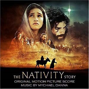 MYCHAEL DANNA / マイケル・ダナ / Nativity Story