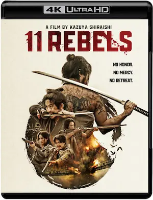 11 REBELS 4K UHD / 十一人の賊軍(輸入Blu-ray)/KAZUYA SHIRAISHI/白石