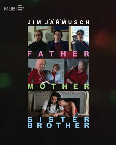 FATHER MOTHER SISTER BROTHER/JIM JARMUSCH/ジム・ジャームッシュ