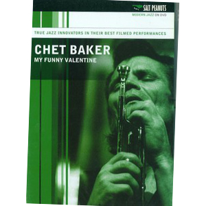 CHET BAKER / チェット・ベイカー / My Funny Valentine(DVD)