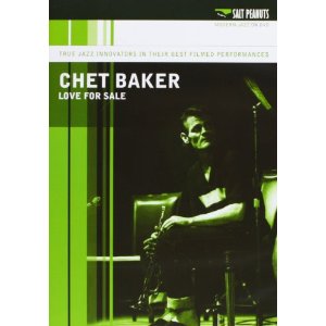 CHET BAKER / チェット・ベイカー / Love For Sale(DVD)