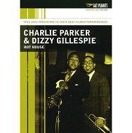 CHARLIE PARKER & DIZZY GILLESPIE / チャーリー・パーカー&ディジー・ガレスピー / HOT HOUSE