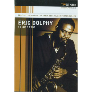 ERIC DOLPHY / エリック・ドルフィー / So Long Eric(DVD)