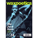 WAX POETICS / ISSUE #34