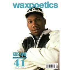 WAX POETICS / ISSUE #41 (KRS-ONE / EPMD)