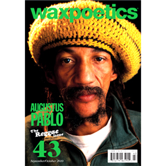 WAX POETICS / ISSUE #43