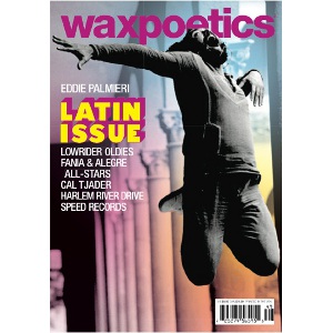 WAX POETICS / ISSUE #49