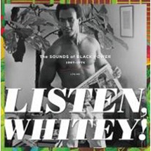 V.A. (LISTEN, WHITEY) / LISTEN, WHITEY! THE SIGHTS AND SOUNDS OF BLACK POWER 1965-1975 by PAT THOMAS (輸入書籍)