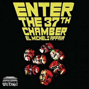 EL MICHELS AFFAIR / エル・ミシェルズ・アフェアー / ENTER THE 37TH CHAMBER (LP RED VINYL EDITION)
