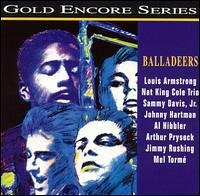V.A. (BALLADEERS) / BALLADEERS: GOLD ENCORE SERIES