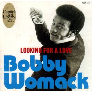 BOBBY WOMACK / ボビー・ウーマック / LOOKING FOR A  LOVE / ルッキン・フォー・ア・ラブ (国内盤 帯 解説付)