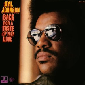 SYL JOHNSON / シル・ジョンソン / BACK FOR A TASTE OF YOUR LOVE (LP)