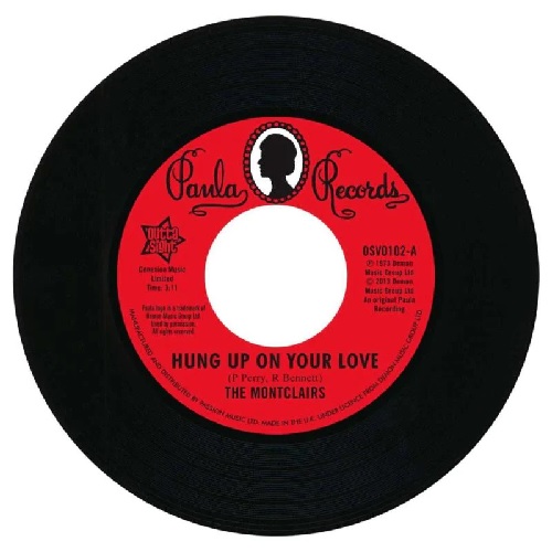 MONTCLAIRS / モントクレアーズ / HUNG UP ON YOUR LOVE / I NEED YOU MORE THAN EVER (7")