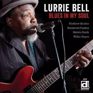 LURRIE BELL / ルーリー・ベル / BLUES IN MY SOUL / ブルース・イン・マイ・ソウル (国内盤 帯 解説 歌詞付)