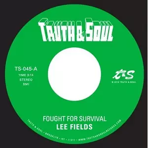LEE FIELDS / リー・フィールズ / FOUGHT FOR SURVIVAL + LET'S TALK IT OVER (7”)