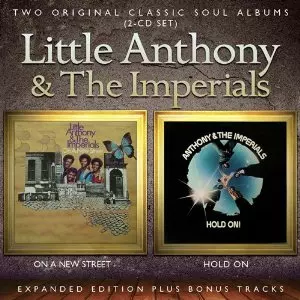 LITTLE ANTHONY AND THE IMPERIALS / リトル・アンソニー&インペリアルズ / ON A NEW STREET + HOLD ON / オン・ア・ニュー・ストリート + ホールド・オン (国内帯 英文ライナー翻訳付 直輸入盤 2 ON 1)