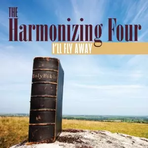 HARMONIZING FOUR / I'LL FLY AWAY