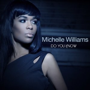 MICHELLE WILLIAMS / ミッシェル・ウィリアムス / DO YOU KNOW