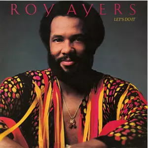 ROY AYERS / ロイ・エアーズ / LET'S DO IT