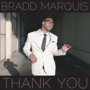BRADD MARQUIS / ブラッド・マークィーズ / THANK YOU (デジパック仕様)