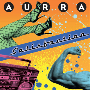 AURRA / オーラ / サティスファクション: 知られざるオーラの秘宝 (国内帯 解説付 直輸入盤)