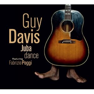 GUY DAVIS / ガイ・デイヴィス / JUBA DANCE FEAT. FABRIZIO POGGI (デジパック仕様)