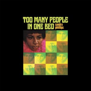 SANDRA PHILLIPS / サンドラ・フィリップス / TOO MANY PEOPLE IN ONE BED (LP)