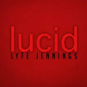 LYFE JENNINGS / ライフ・ジェニングズ / LUCID