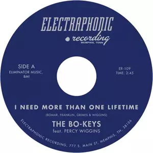 BO-KEYS FEAT. PERCY WIGGINS / I NEED MORE THAN ONE LIFETIME + THE GOOD, THE BAD & THE UGLY (7")