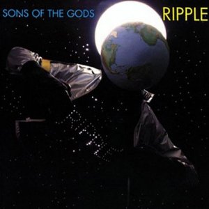 RIPPLE / リップル / SONS OF THE GODS / サンズ・オブ・ザ・ゴッド (国内帯 解説付 直輸入盤)
