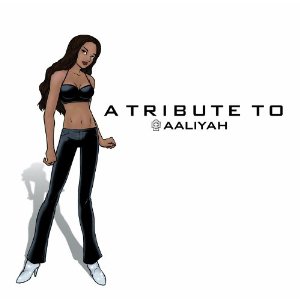 V.A. (TRIBUTE TO AALIYAH) / TRIBUTE TO AALIYAH