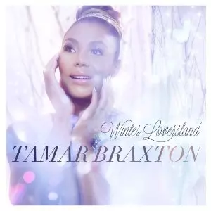 TAMAR BRAXTON / WINTER LOVERSLAND