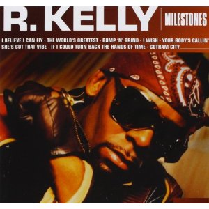 R.KELLY / R. ケリー / MILESTONES