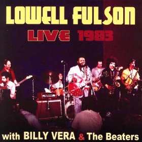 LOWELL FULSON (LOWELL FULSOM) / ローウェル・フルスン (フルソン) / LOWELL FULSON LIVE 1983: WITH BILLY VERA & THE