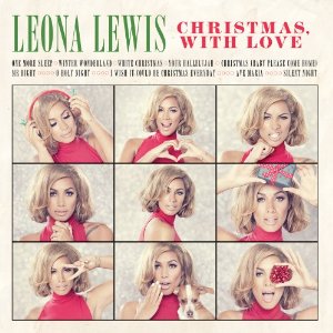 LEONA LEWIS / レオナ・ルイス / CHRISTMAS, WITH LOVE