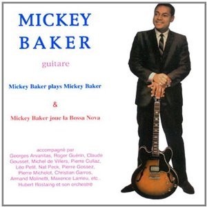 MICKEY BAKER / ミッキー・ベイカー / MICKEY BAKER