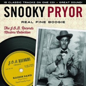 SNOOKY PRYOR / REAL FINE BOOGIE THE J.O.B. RECORDS MASTERS