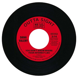 DANA VALERY  / ダナ・ヴァレリー / YOU DON’T KNOW WHERE YOUR INTEREST LIES (7")