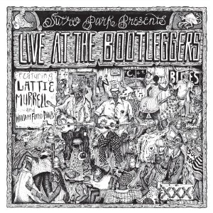 V.A. (LIVE AT THE BOOTLEGGERS) / LIVE AT THE BOOTLEGGERS - FEATURING LATTIE MURRELL AND WILLIAM FLOYD DAVIS (180G LP)