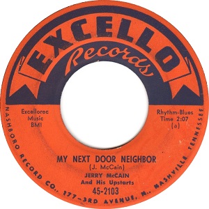 JERRY MCCAIN / MY NEXT DOOR NEIGHBOR + TRYING TO PLEASE (7")