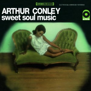 ARTHUR CONLEY / アーサー・コンレイ / SWEET SOUL MUSIC (180 LP)