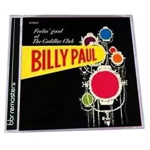BILLY PAUL / ビリー・ポール / FEELIN' GOOD AT THE CADILLAC CLUB