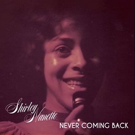 SHIRLEY NANETTE / シャーリー・ナネット / NEVER COMING BACK (LP)