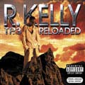 R.KELLY / R. ケリー / TP.3 RELOADED (CD+DVD)