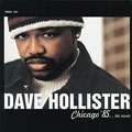 DAVE HOLLISTER / デイヴ・ホリスター / CHICAGO '85... THE MOVIE