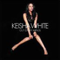 KEISHA WHITE / OUT OF MY HANDS