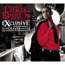 CHRIS BROWN (R&B) / クリス・ブラウン / EXCLUSIVE: THE FOREVER EDITION