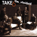 TAKE 6 / テイク・シックス / THE STANDARD