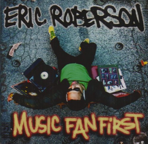 ERIC ROBERSON / エリック・ロバーソン / MUSIC FAN FIRST